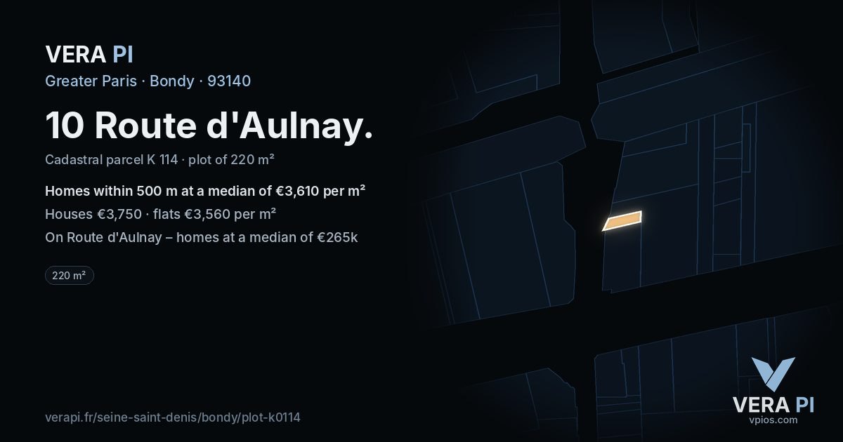 10 Route d'Aulnay, Bondy at night – the plot lit, the parcels around coloured by the prices near them
