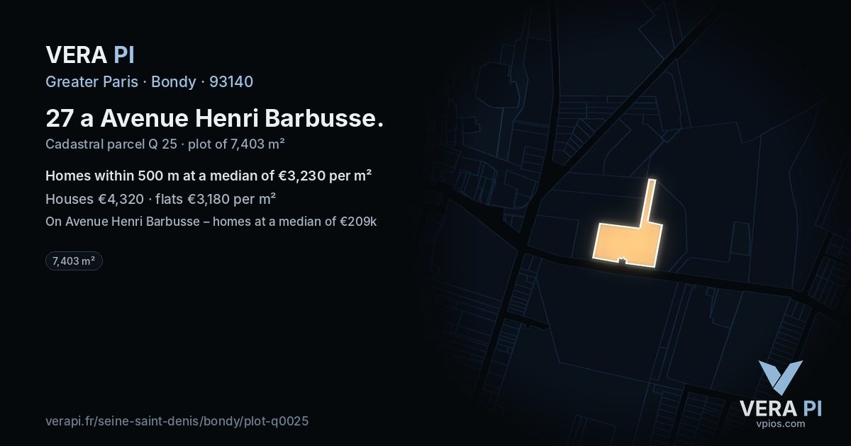 27 a Avenue Henri Barbusse, Bondy at night – the plot lit, the parcels around coloured by the prices near them