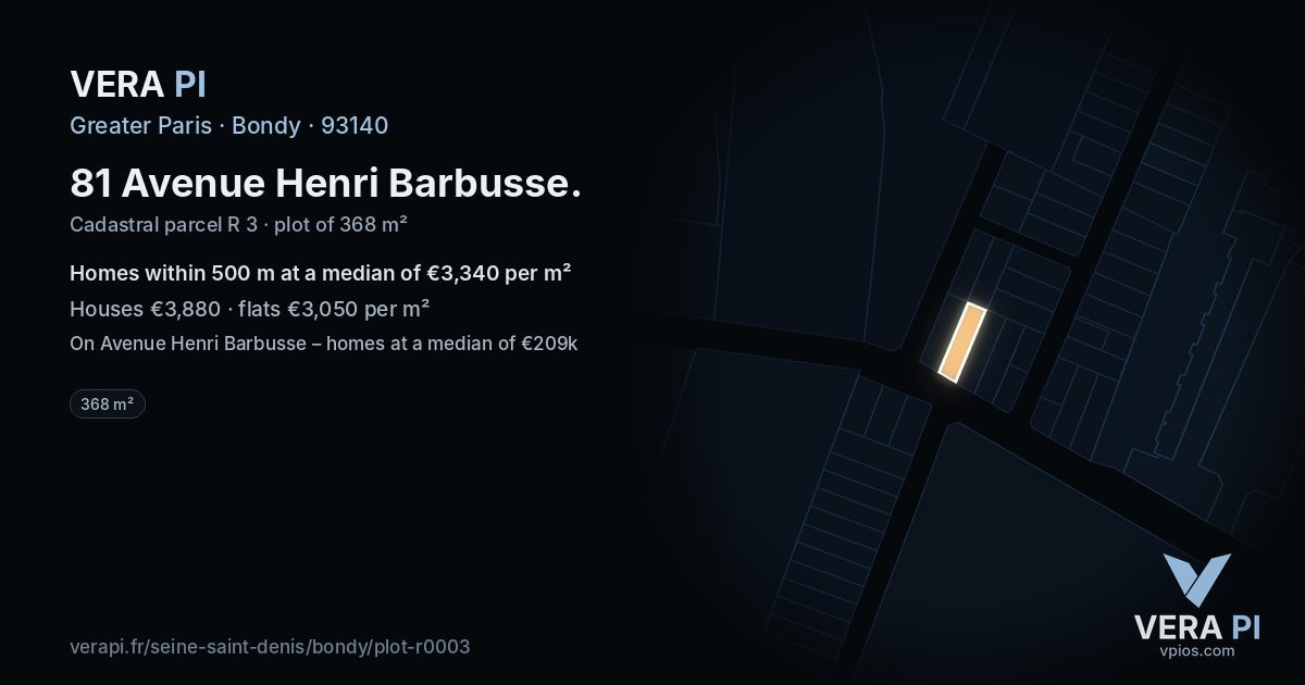 81 Avenue Henri Barbusse, Bondy at night – the plot lit, the parcels around coloured by the prices near them