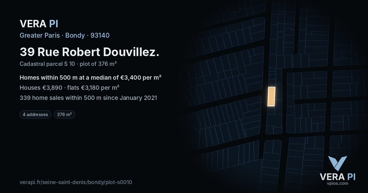 39 Rue Robert Douvillez, Bondy at night – the plot lit, the parcels around coloured by the prices near them