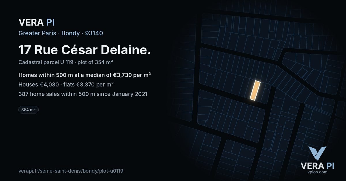 17 Rue César Delaine, Bondy at night – the plot lit, the parcels around coloured by the prices near them
