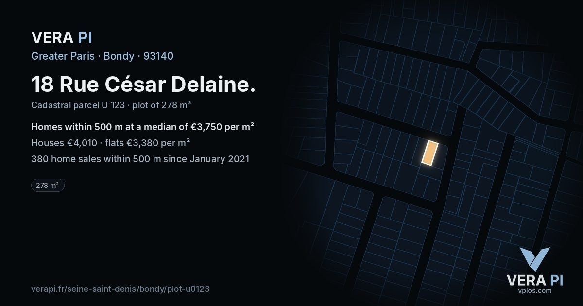 18 Rue César Delaine, Bondy at night – the plot lit, the parcels around coloured by the prices near them