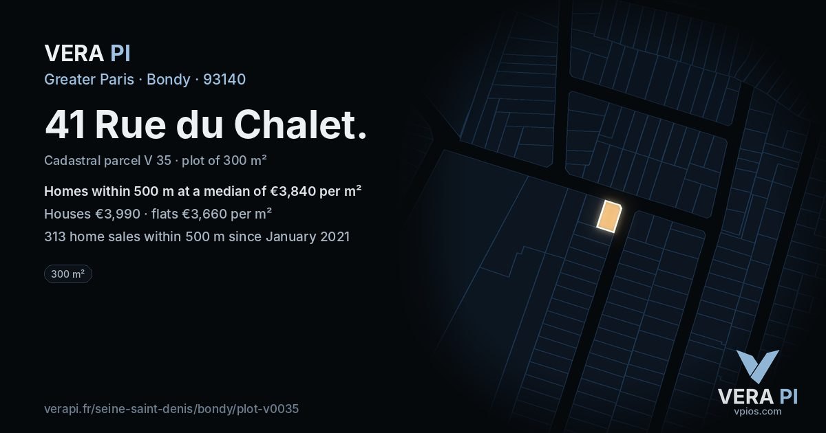 41 Rue du Chalet, Bondy at night – the plot lit, the parcels around coloured by the prices near them