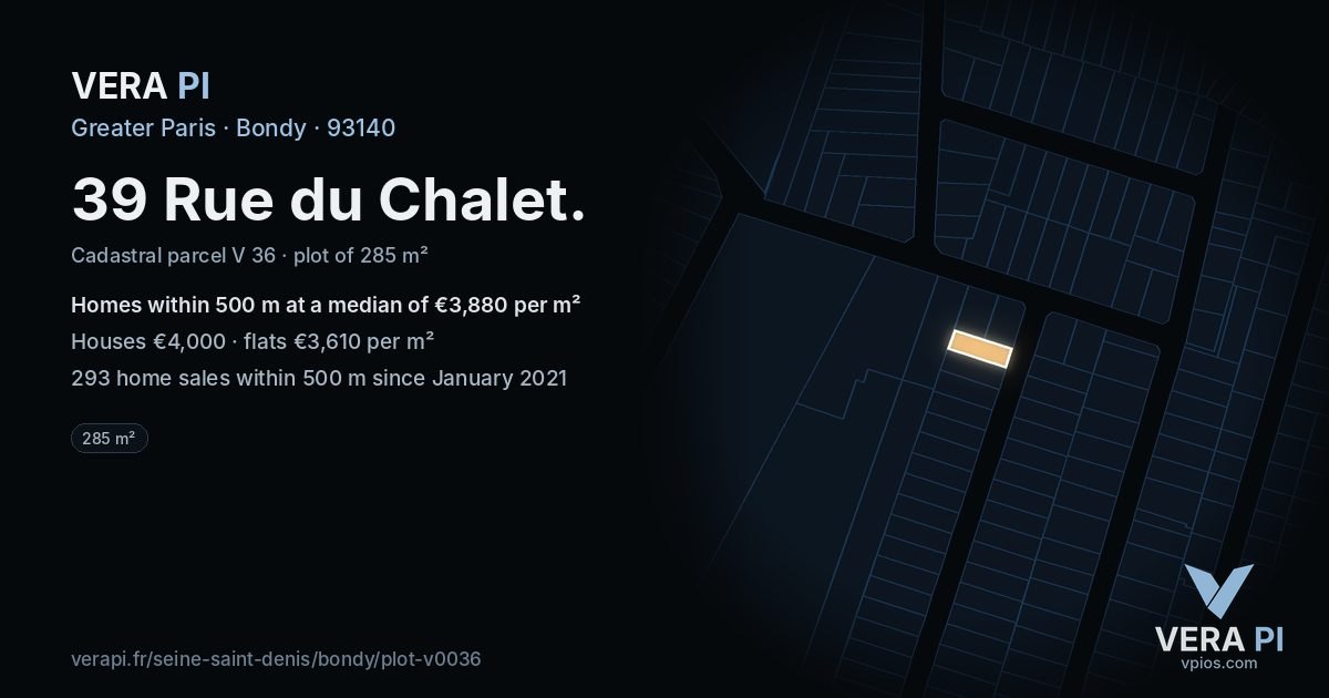 39 Rue du Chalet, Bondy at night – the plot lit, the parcels around coloured by the prices near them