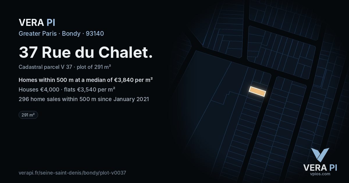 37 Rue du Chalet, Bondy at night – the plot lit, the parcels around coloured by the prices near them