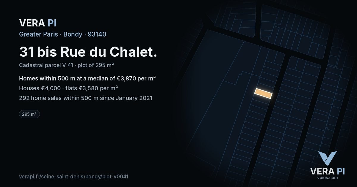 31 bis Rue du Chalet, Bondy at night – the plot lit, the parcels around coloured by the prices near them