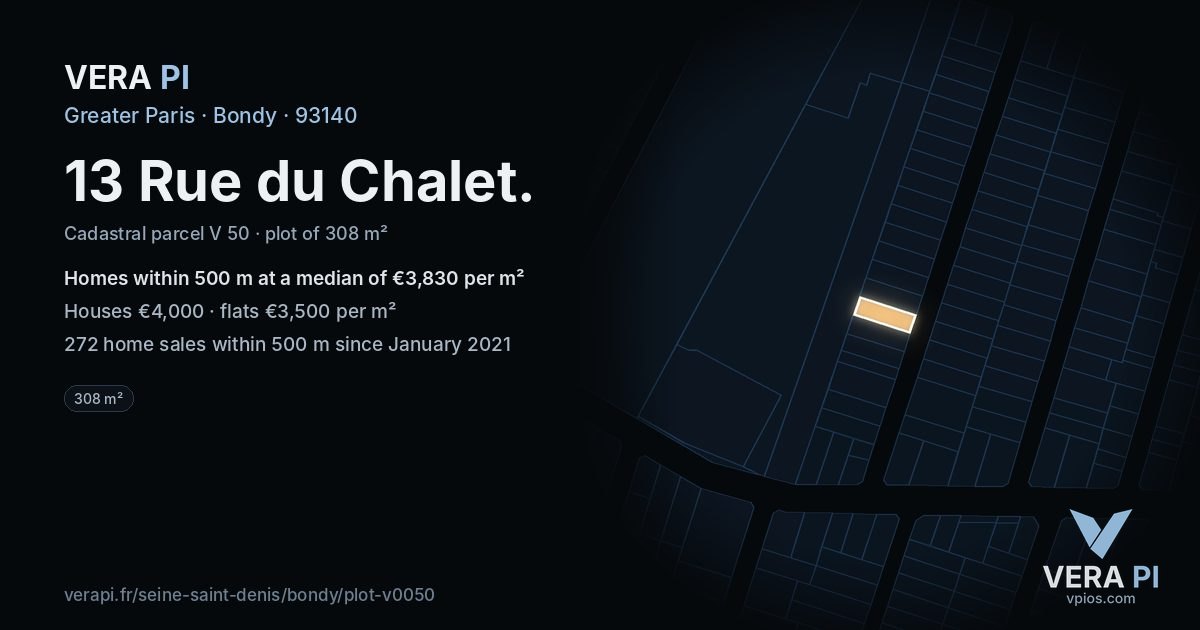 13 Rue du Chalet, Bondy at night – the plot lit, the parcels around coloured by the prices near them