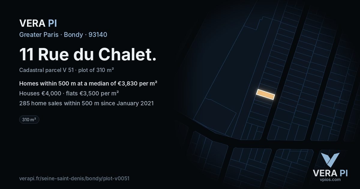 11 Rue du Chalet, Bondy at night – the plot lit, the parcels around coloured by the prices near them