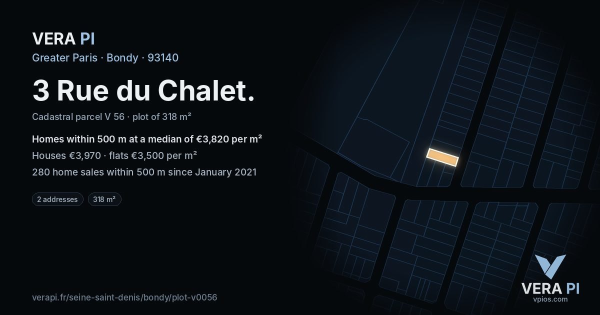 3 Rue du Chalet, Bondy at night – the plot lit, the parcels around coloured by the prices near them