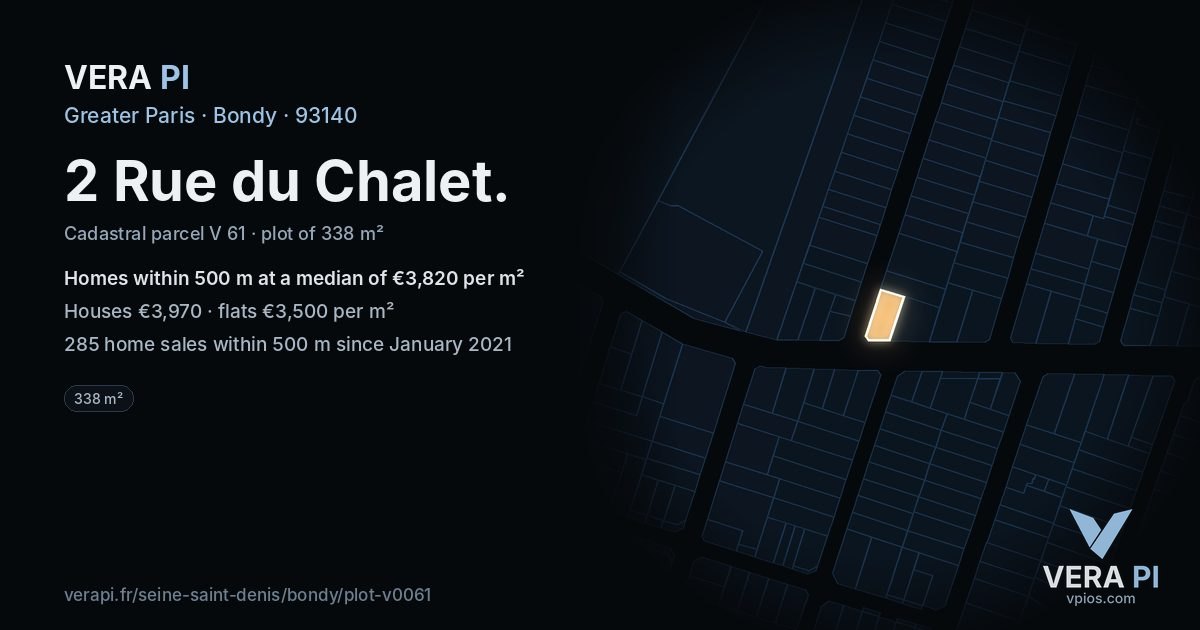 2 Rue du Chalet, Bondy at night – the plot lit, the parcels around coloured by the prices near them