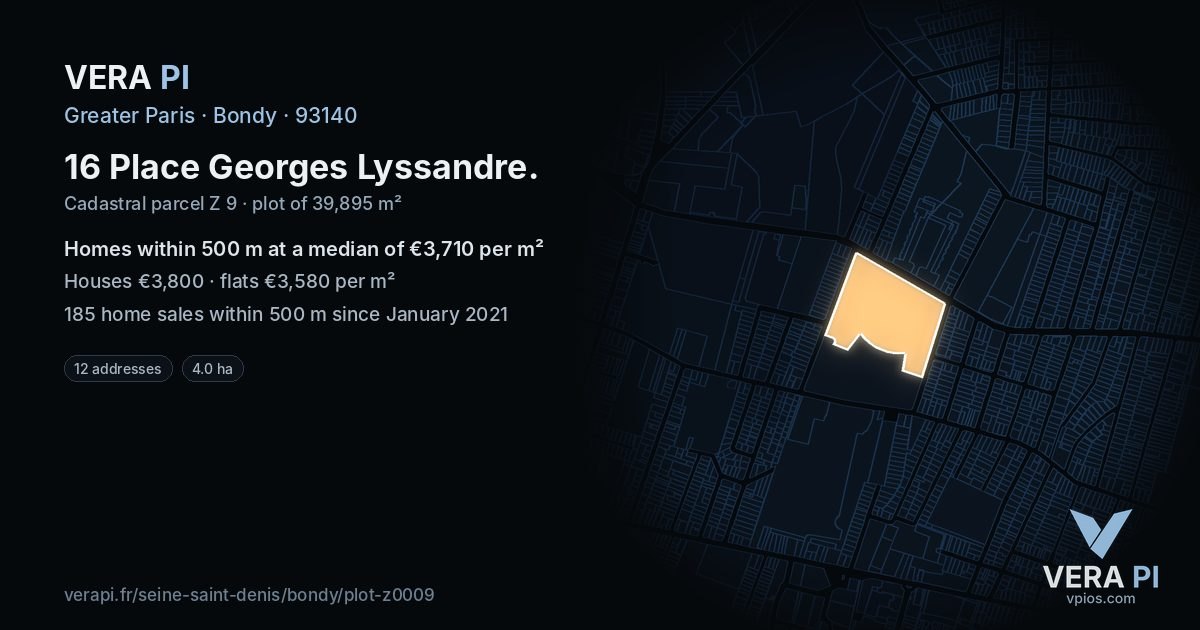 16 Place Georges Lyssandre, Bondy at night – the plot lit, the parcels around coloured by the prices near them