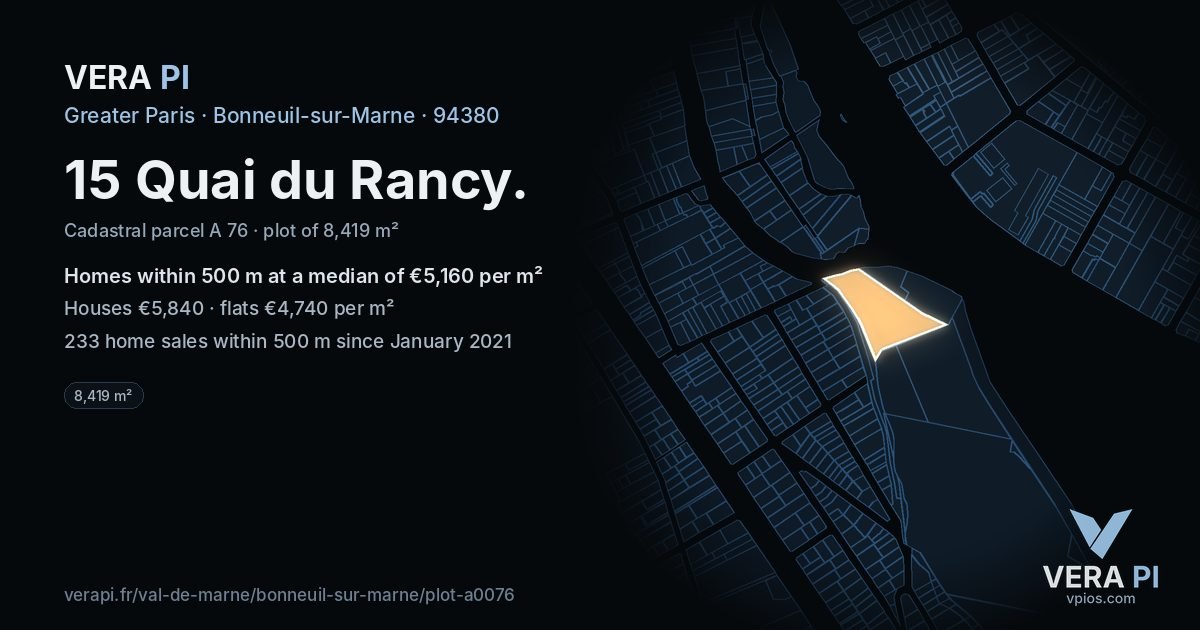 15 Quai du Rancy, Bonneuil-sur-Marne at night – the plot lit, the parcels around coloured by the prices near them