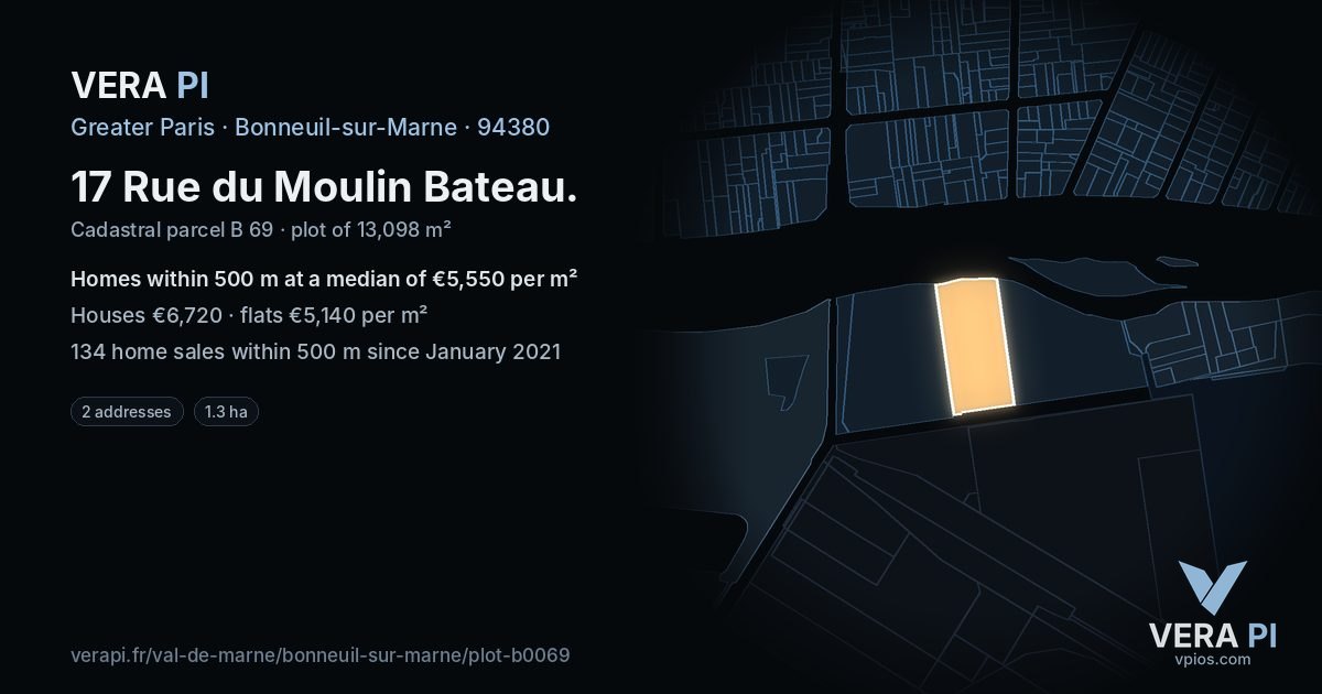 17 Rue du Moulin Bateau, Bonneuil-sur-Marne at night – the plot lit, the parcels around coloured by the prices near them