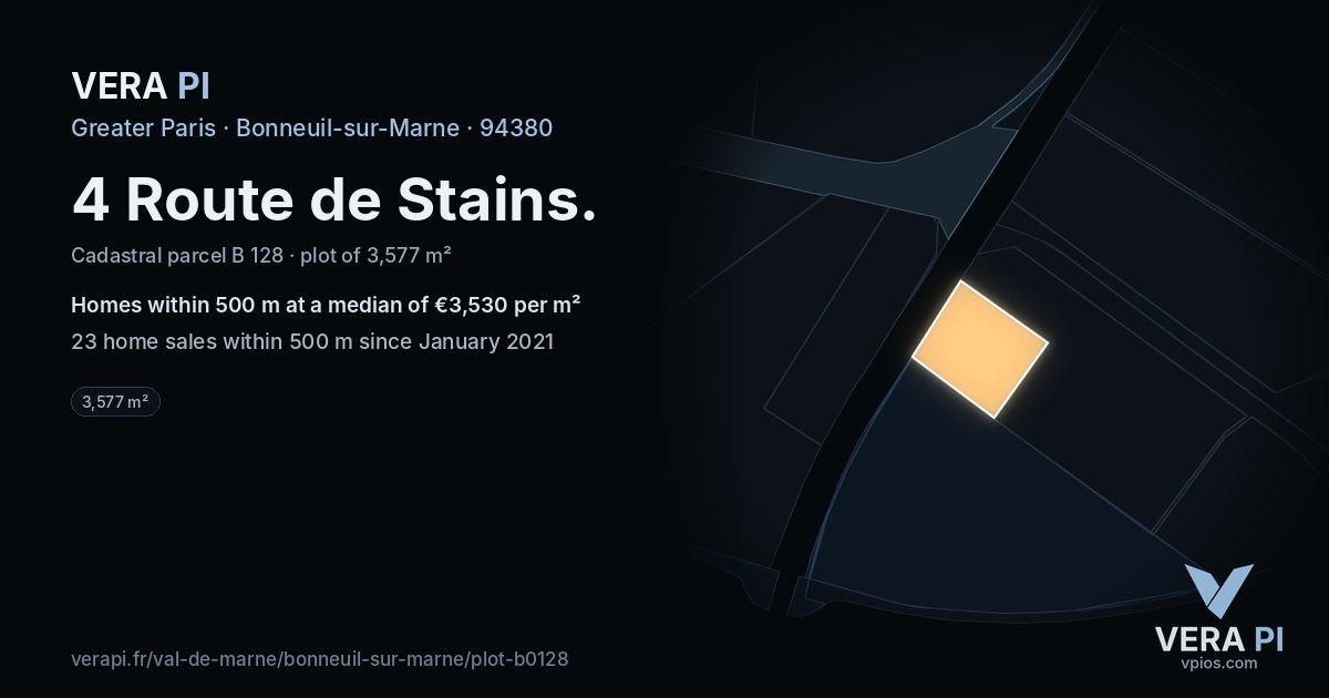 4 Route de Stains, Bonneuil-sur-Marne at night – the plot lit, the parcels around coloured by the prices near them