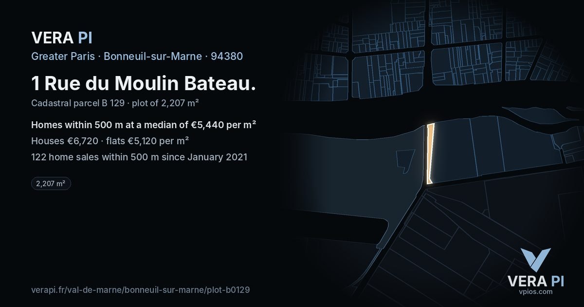 1 Rue du Moulin Bateau, Bonneuil-sur-Marne at night – the plot lit, the parcels around coloured by the prices near them