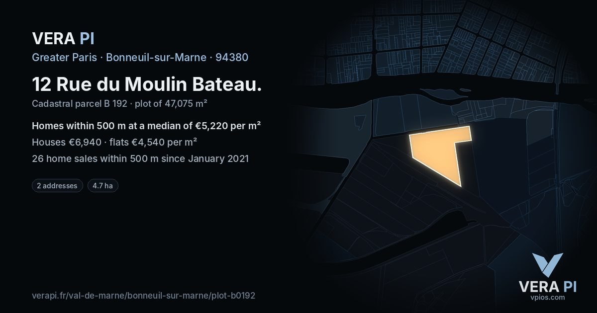 12 Rue du Moulin Bateau, Bonneuil-sur-Marne at night – the plot lit, the parcels around coloured by the prices near them