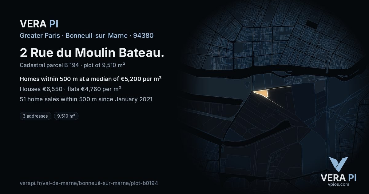 2 Rue du Moulin Bateau, Bonneuil-sur-Marne at night – the plot lit, the parcels around coloured by the prices near them