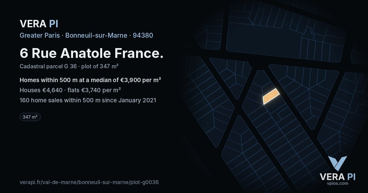 6 Rue Anatole France, Bonneuil-sur-Marne at night – the plot lit, the parcels around coloured by the prices near them