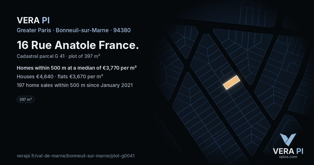 16 Rue Anatole France, Bonneuil-sur-Marne at night – the plot lit, the parcels around coloured by the prices near them