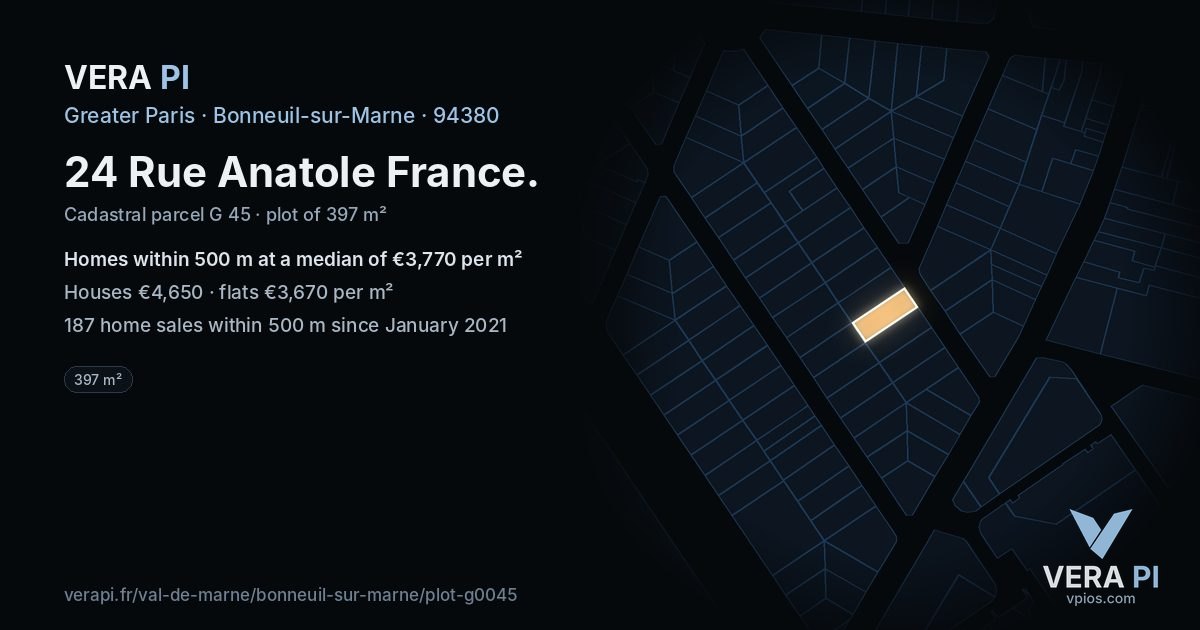 24 Rue Anatole France, Bonneuil-sur-Marne at night – the plot lit, the parcels around coloured by the prices near them