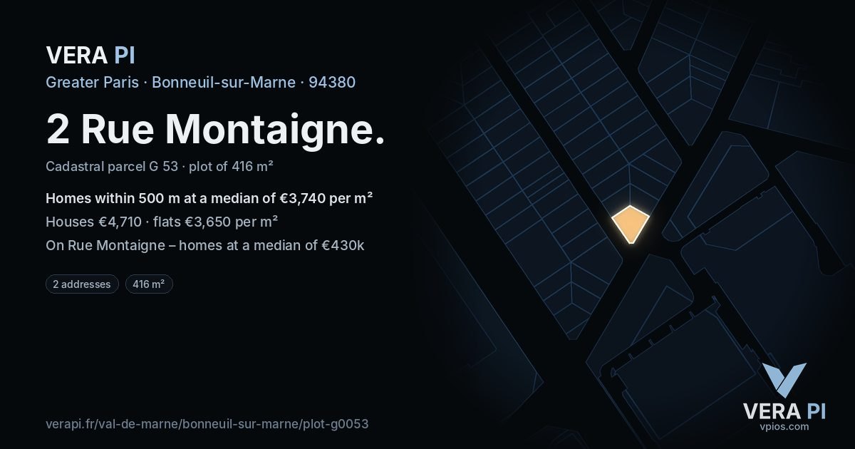 2 Rue Montaigne, Bonneuil-sur-Marne at night – the plot lit, the parcels around coloured by the prices near them