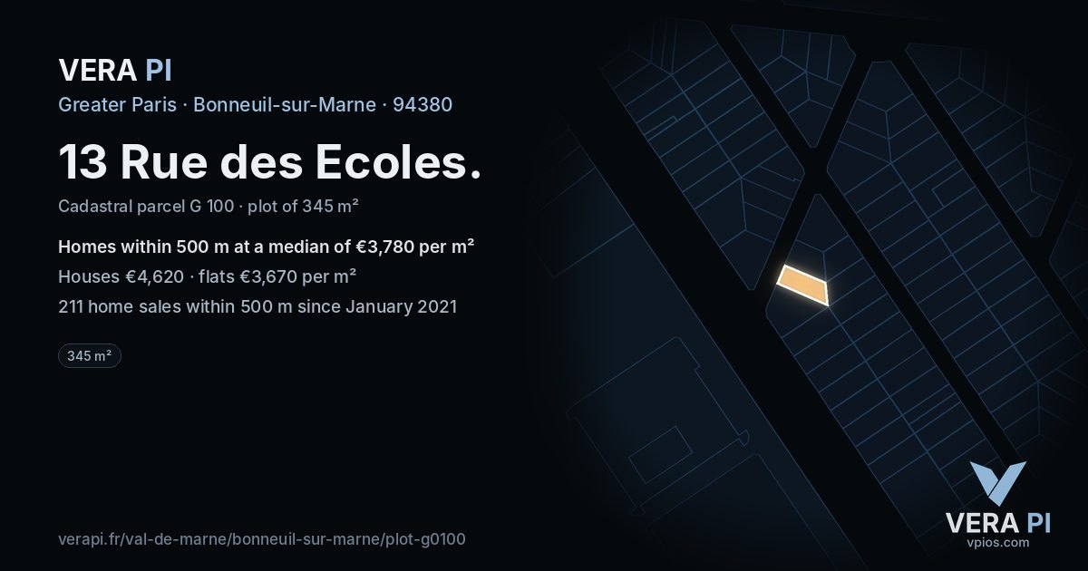 13 Rue des Ecoles, Bonneuil-sur-Marne at night – the plot lit, the parcels around coloured by the prices near them