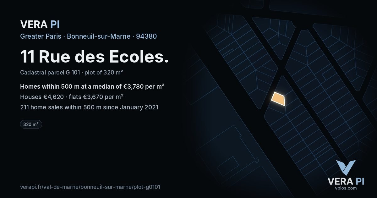 11 Rue des Ecoles, Bonneuil-sur-Marne at night – the plot lit, the parcels around coloured by the prices near them