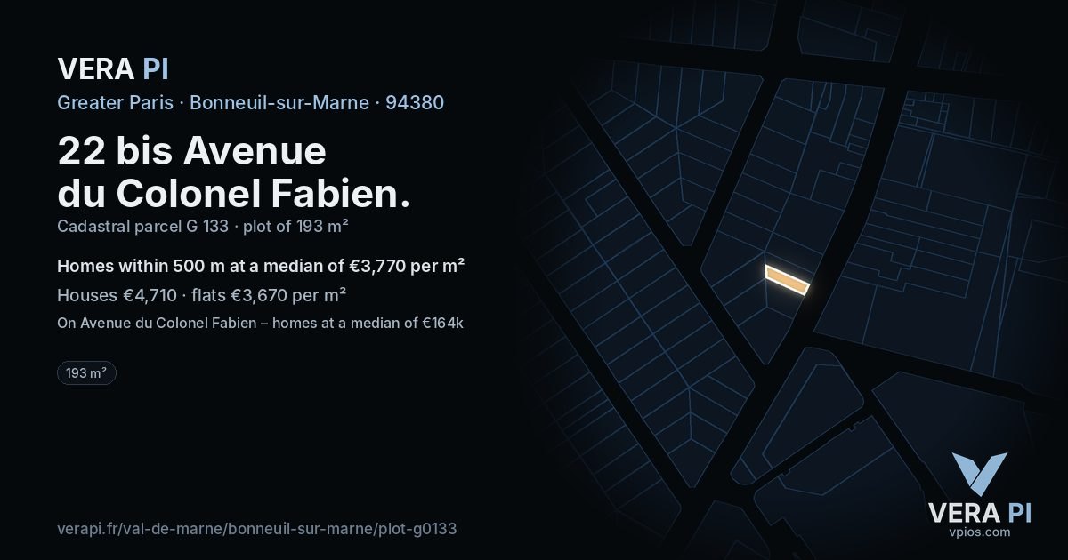 22 bis Avenue du Colonel Fabien, Bonneuil-sur-Marne at night – the plot lit, the parcels around coloured by the prices near them
