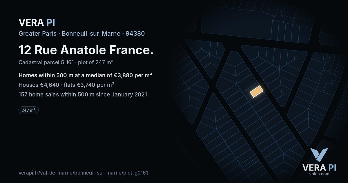 12 Rue Anatole France, Bonneuil-sur-Marne at night – the plot lit, the parcels around coloured by the prices near them