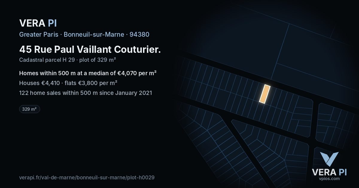 45 Rue Paul Vaillant Couturier, Bonneuil-sur-Marne at night – the plot lit, the parcels around coloured by the prices near them