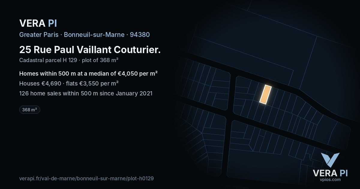25 Rue Paul Vaillant Couturier, Bonneuil-sur-Marne at night – the plot lit, the parcels around coloured by the prices near them