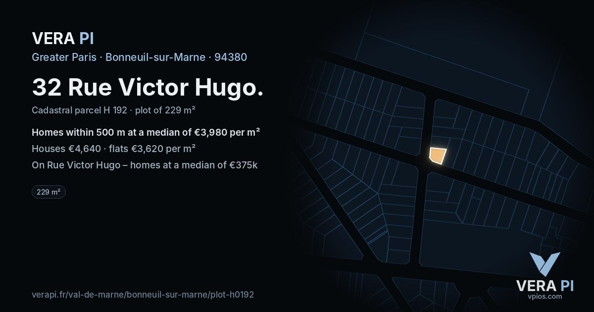 32 Rue Victor Hugo, Bonneuil-sur-Marne at night – the plot lit, the parcels around coloured by the prices near them