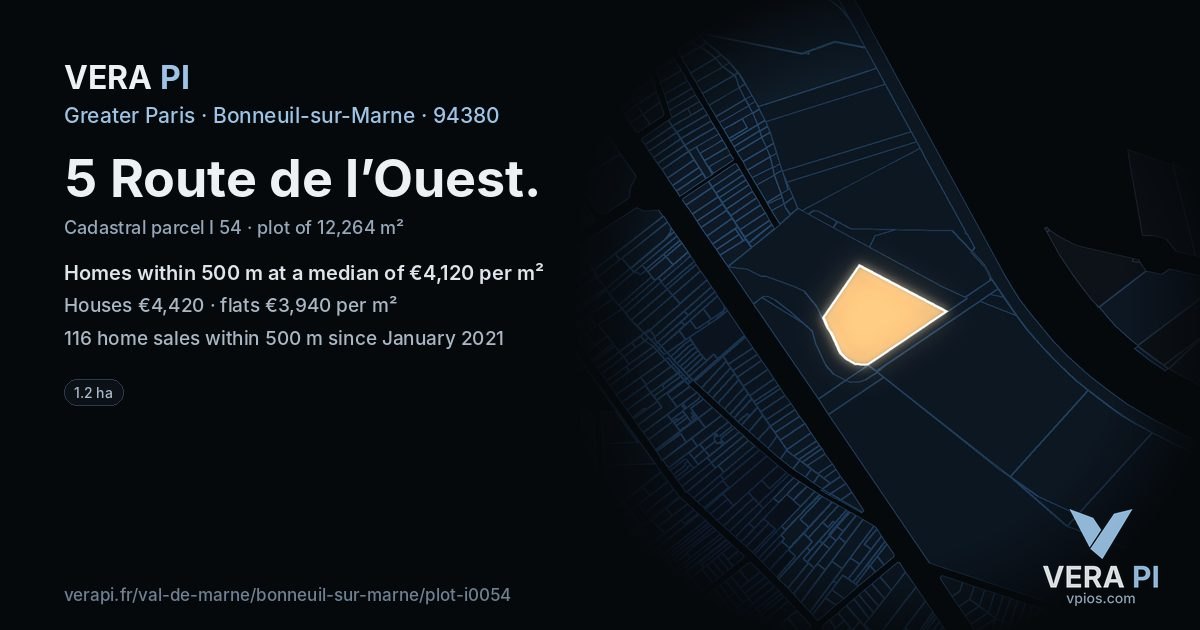 5 Route de l’Ouest, Bonneuil-sur-Marne at night – the plot lit, the parcels around coloured by the prices near them
