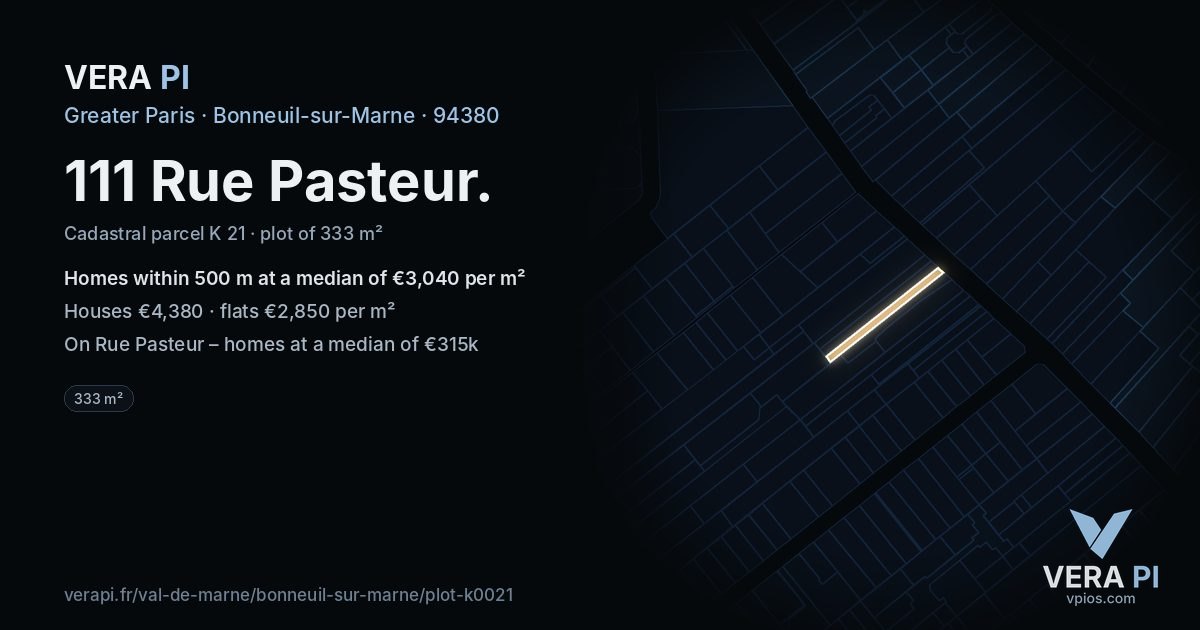 111 Rue Pasteur, Bonneuil-sur-Marne at night – the plot lit, the parcels around coloured by the prices near them