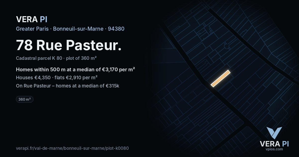 78 Rue Pasteur, Bonneuil-sur-Marne at night – the plot lit, the parcels around coloured by the prices near them
