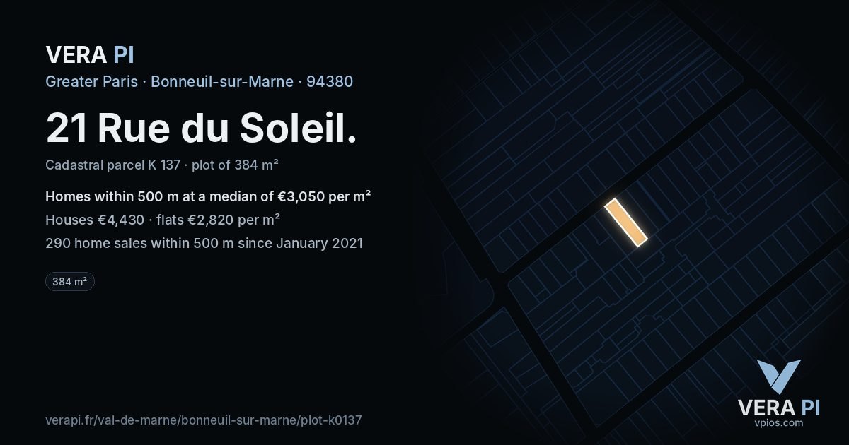 21 Rue du Soleil, Bonneuil-sur-Marne at night – the plot lit, the parcels around coloured by the prices near them