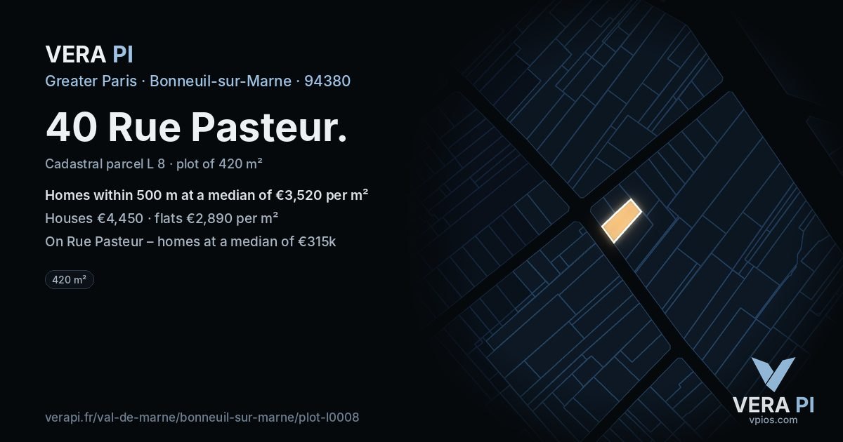 40 Rue Pasteur, Bonneuil-sur-Marne at night – the plot lit, the parcels around coloured by the prices near them