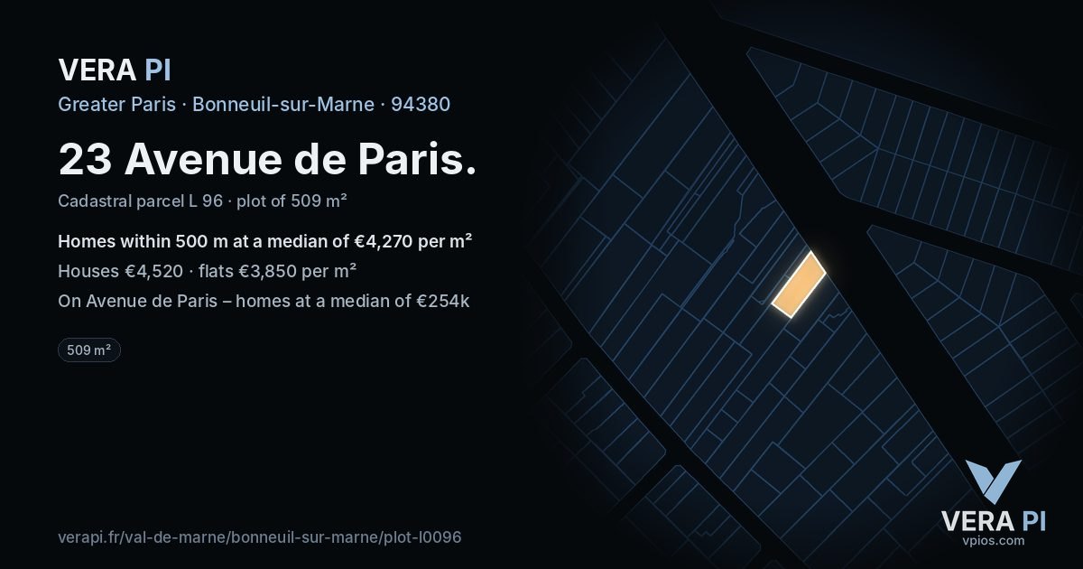 23 Avenue de Paris, Bonneuil-sur-Marne at night – the plot lit, the parcels around coloured by the prices near them