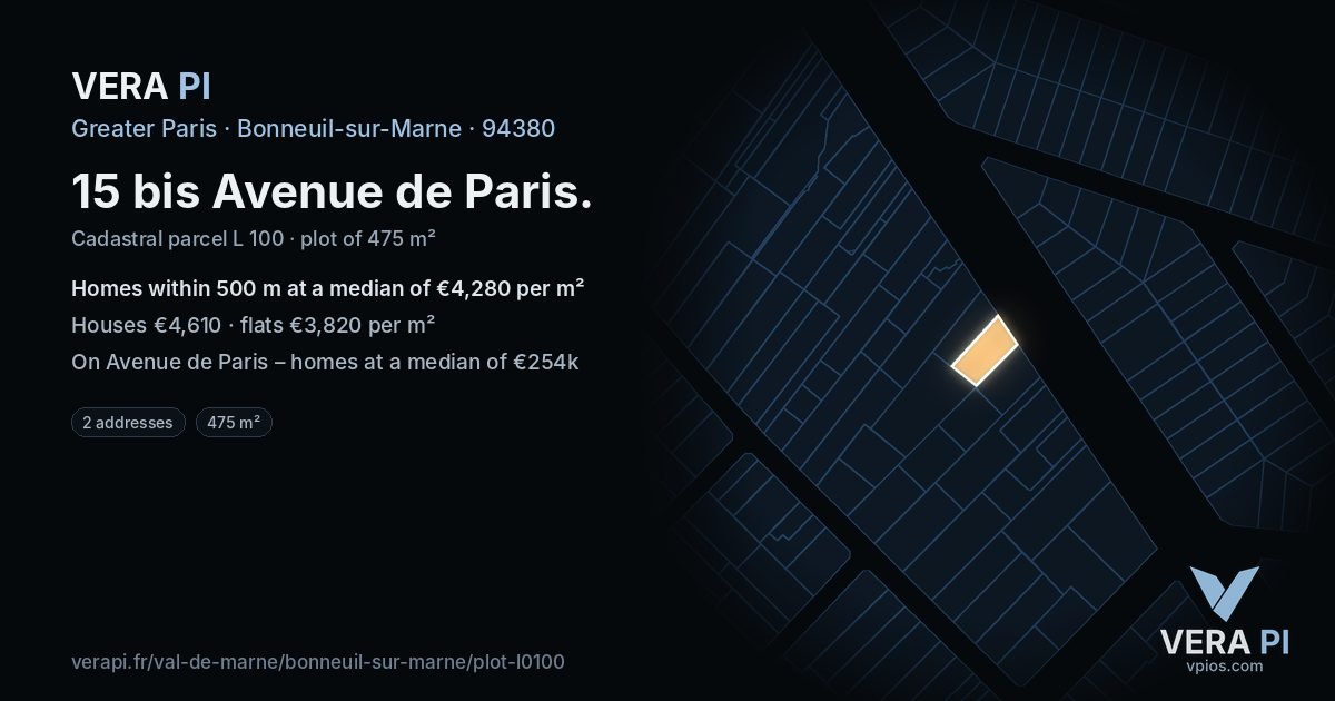15 bis Avenue de Paris, Bonneuil-sur-Marne at night – the plot lit, the parcels around coloured by the prices near them