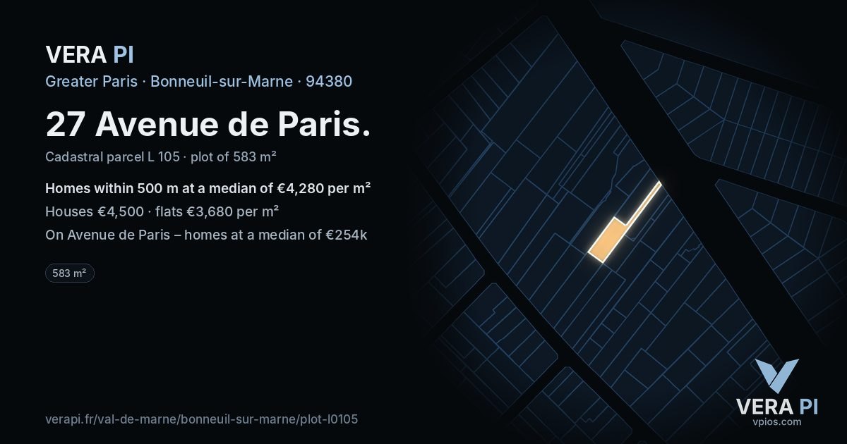27 Avenue de Paris, Bonneuil-sur-Marne at night – the plot lit, the parcels around coloured by the prices near them