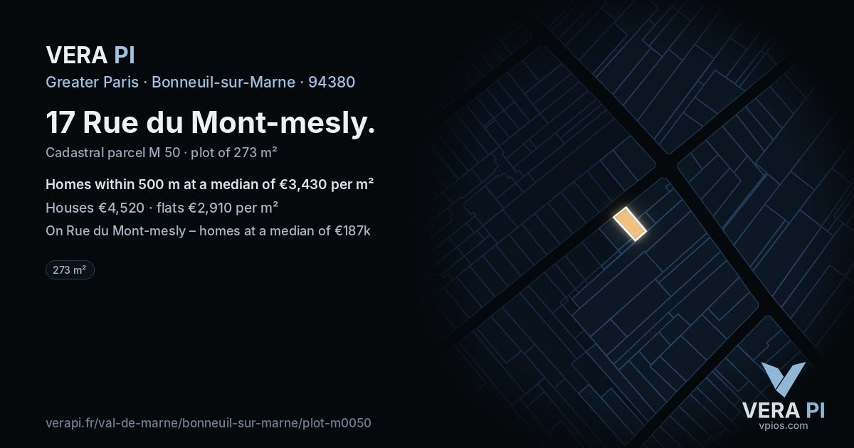 17 Rue du Mont-mesly, Bonneuil-sur-Marne at night – the plot lit, the parcels around coloured by the prices near them