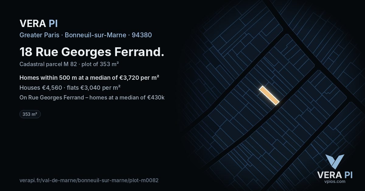 18 Rue Georges Ferrand, Bonneuil-sur-Marne at night – the plot lit, the parcels around coloured by the prices near them