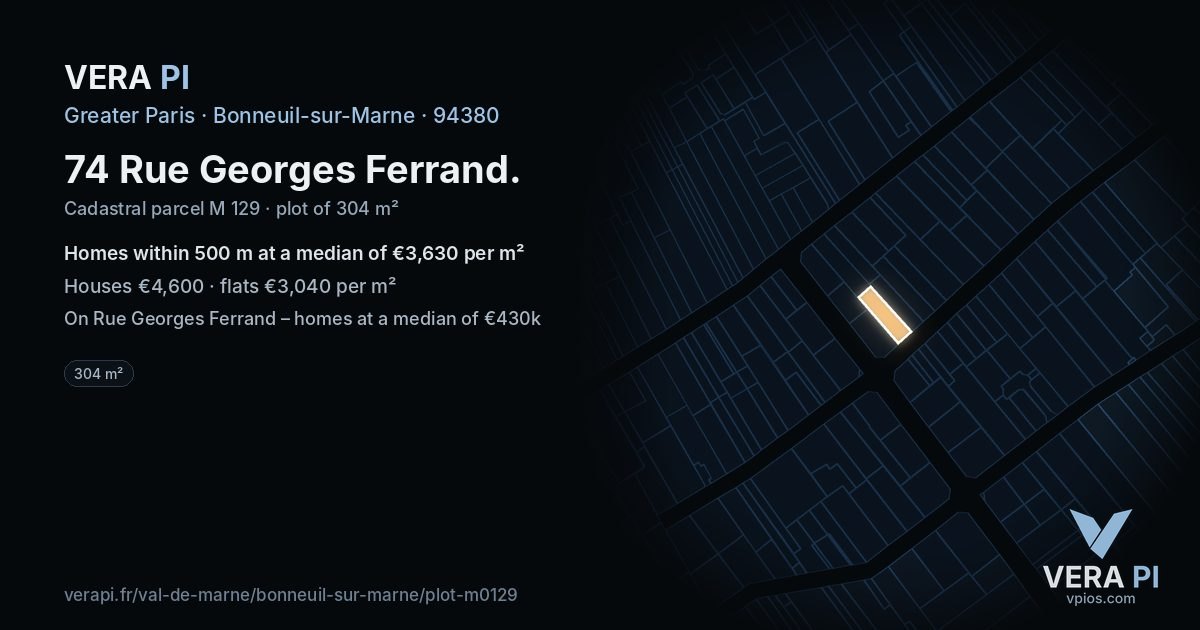 74 Rue Georges Ferrand, Bonneuil-sur-Marne at night – the plot lit, the parcels around coloured by the prices near them