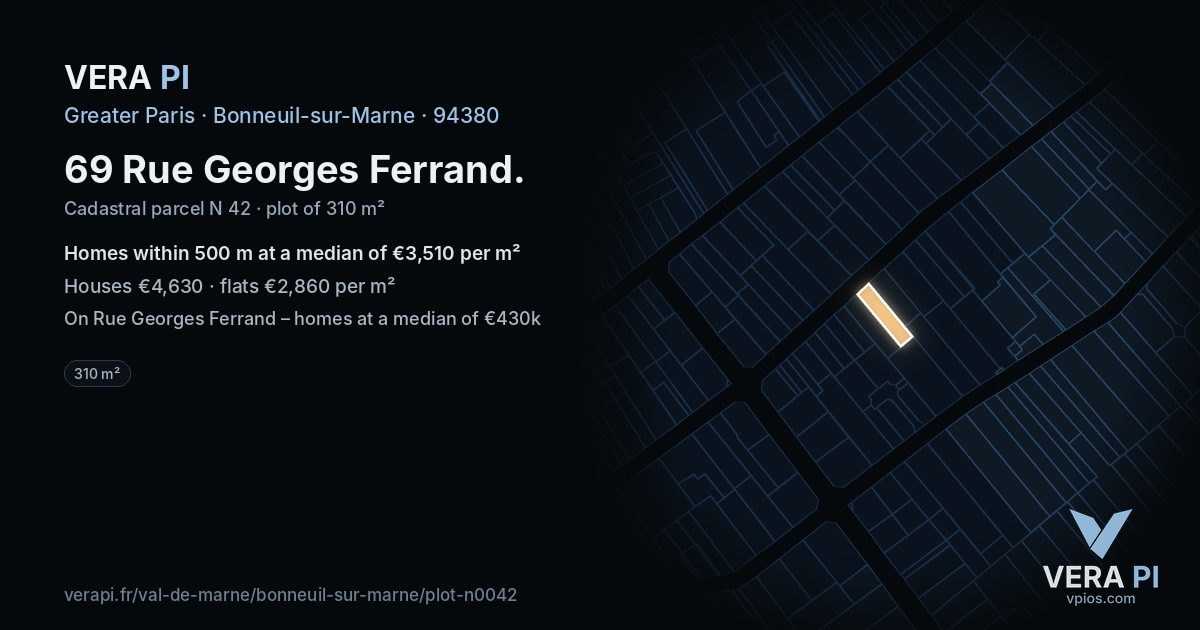 69 Rue Georges Ferrand, Bonneuil-sur-Marne at night – the plot lit, the parcels around coloured by the prices near them