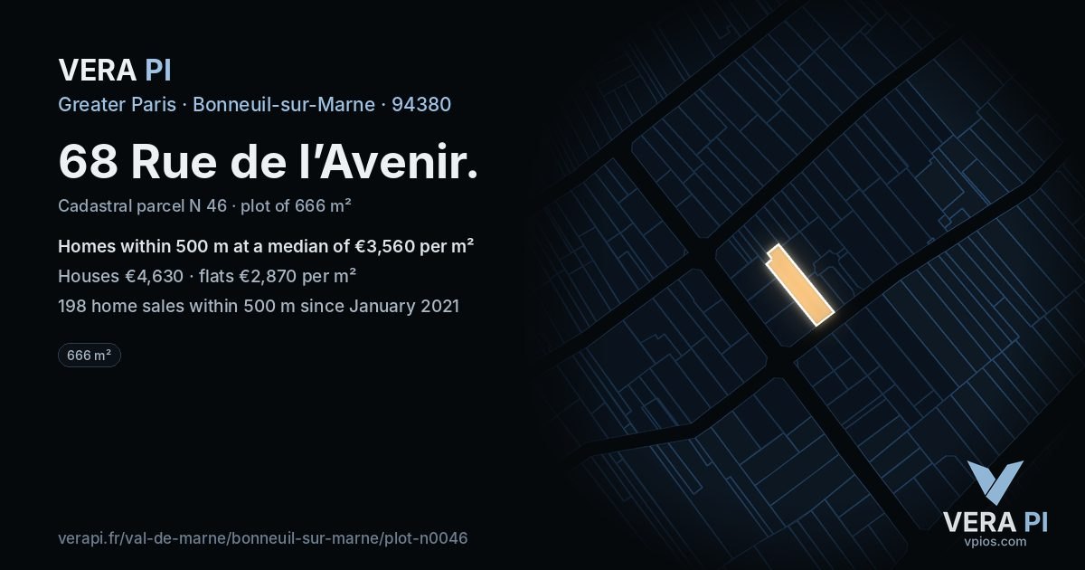 68 Rue de l’Avenir, Bonneuil-sur-Marne at night – the plot lit, the parcels around coloured by the prices near them