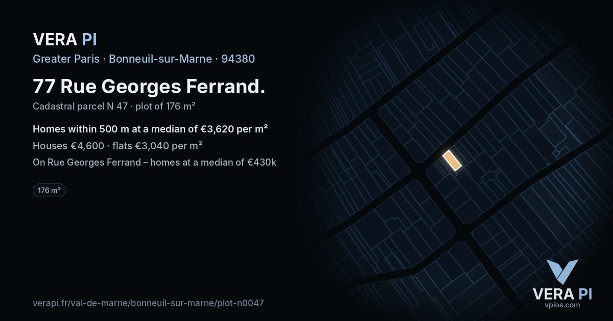 77 Rue Georges Ferrand, Bonneuil-sur-Marne at night – the plot lit, the parcels around coloured by the prices near them