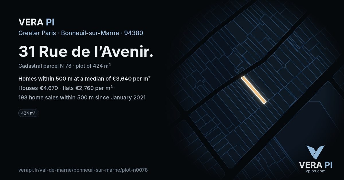 31 Rue de l’Avenir, Bonneuil-sur-Marne at night – the plot lit, the parcels around coloured by the prices near them