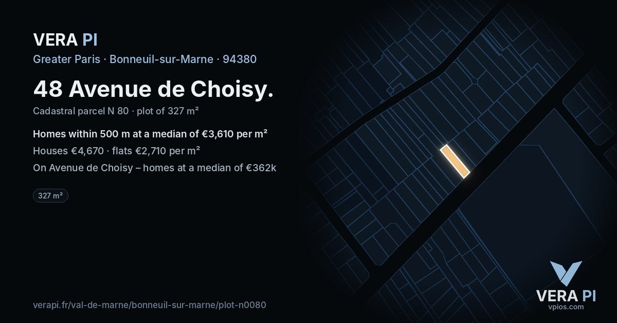 48 Avenue de Choisy, Bonneuil-sur-Marne at night – the plot lit, the parcels around coloured by the prices near them