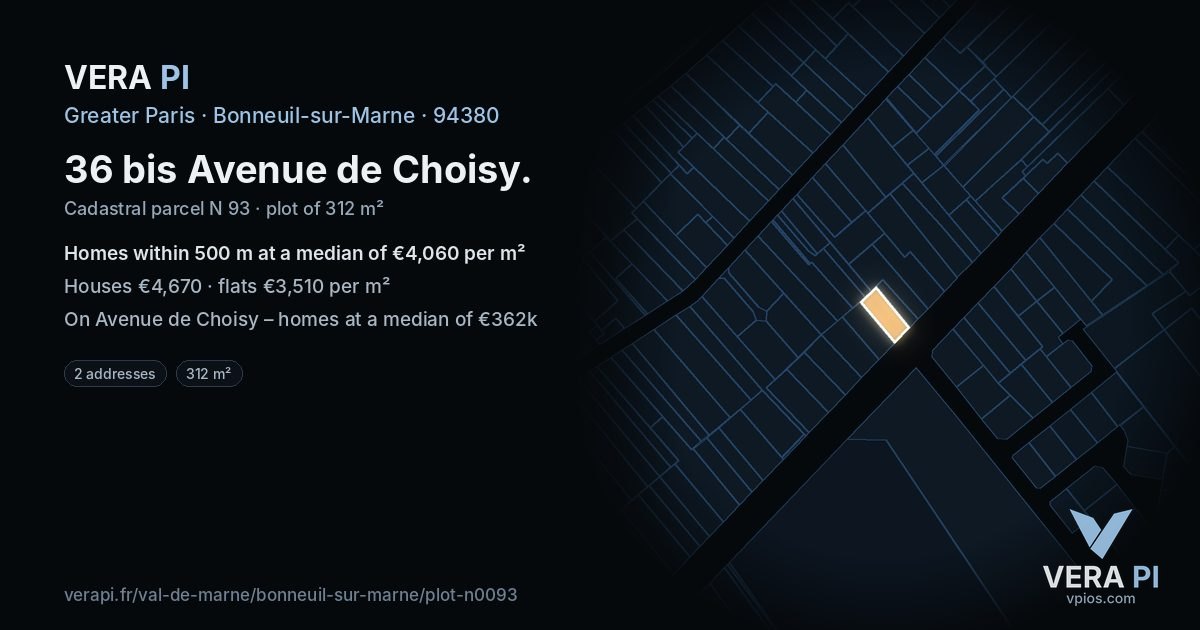 36 bis Avenue de Choisy, Bonneuil-sur-Marne at night – the plot lit, the parcels around coloured by the prices near them