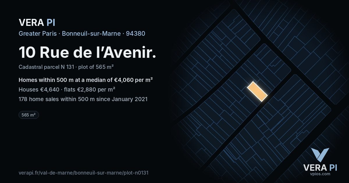 10 Rue de l’Avenir, Bonneuil-sur-Marne at night – the plot lit, the parcels around coloured by the prices near them